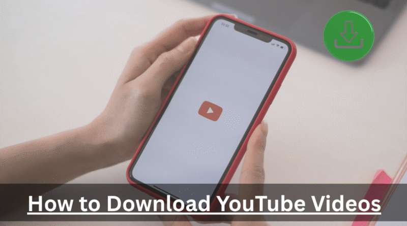 How to Download YouTube Videos-min